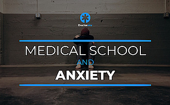 Medical School & Anxiety: How to Differentiate Between Normal and Pathological Anxiety